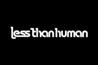 Less than human